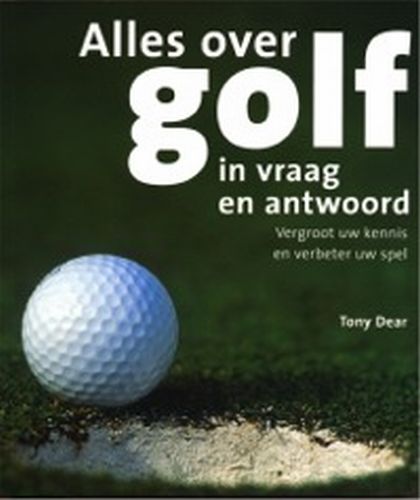Omslag van Alles over golf in vraag en antwoord