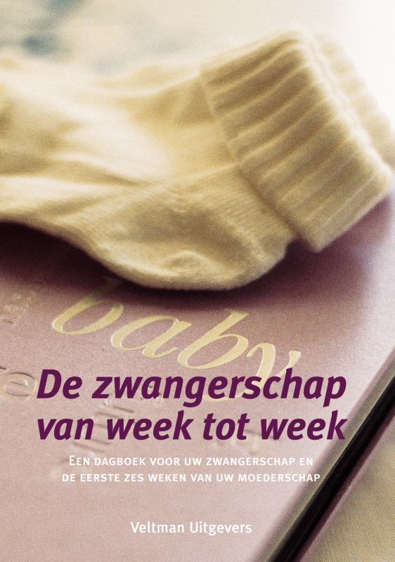 Omslag van De zwangerschap van week tot week