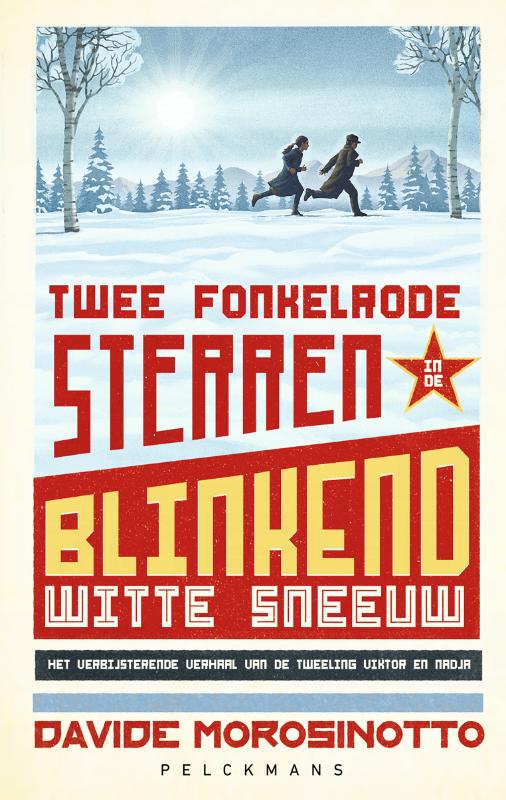 Omslag van Twee fonkelrode sterren in de blinkend witte sneeuw