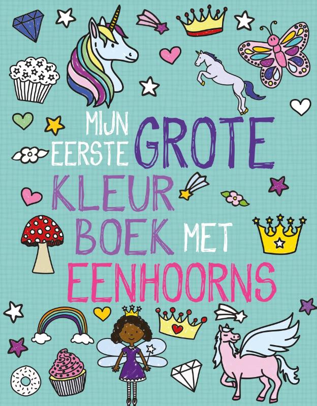 Omslag van Mijn eerste grote kleurboek met eenhoorns