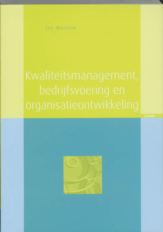 Omslag van Kwaliteitsmanagement, bedrijfsvoering en organisatieontwikkeling