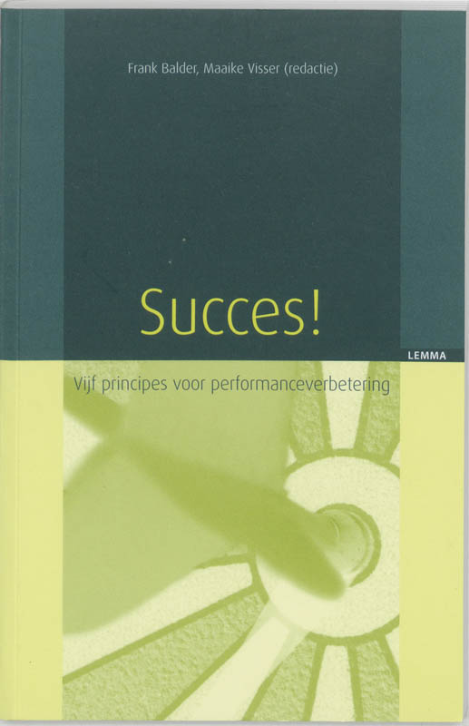 Omslag van Succes! Vijf principes voor performanceverbetering
