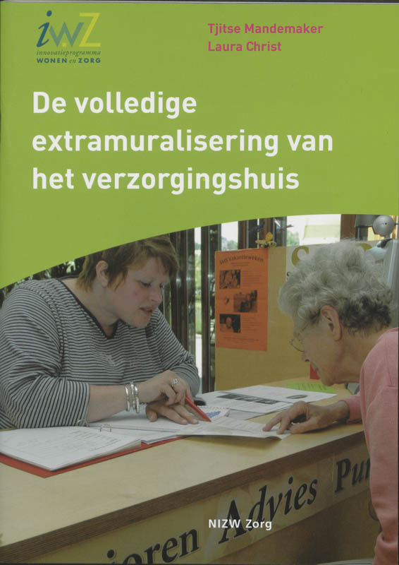 Omslag van De volledige extramuralisering van het verzorgingshuis