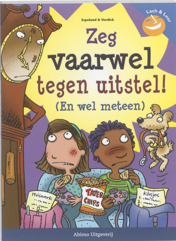 Omslag van Zeg vaarwel tegen uitstel!