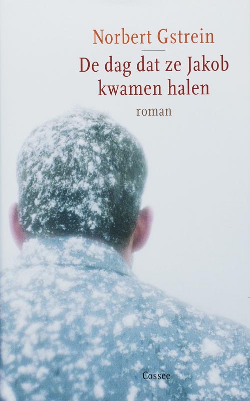 Omslag van De dag dat ze Jakob kwamen halen