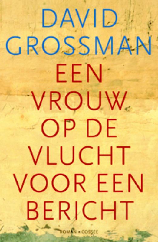 Omslag van Een vrouw op de vlucht voor een bericht