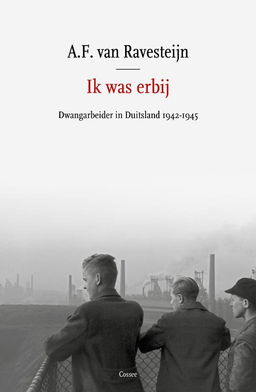 Omslag van Ik was erbij