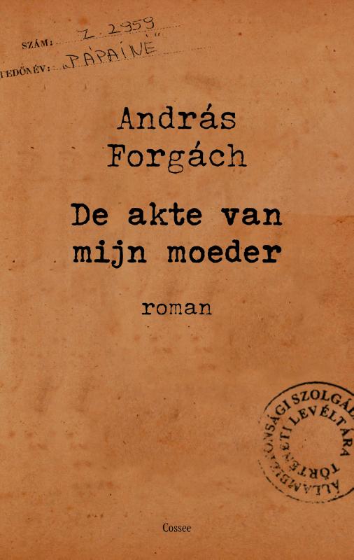 Omslag van De akte van mijn moeder