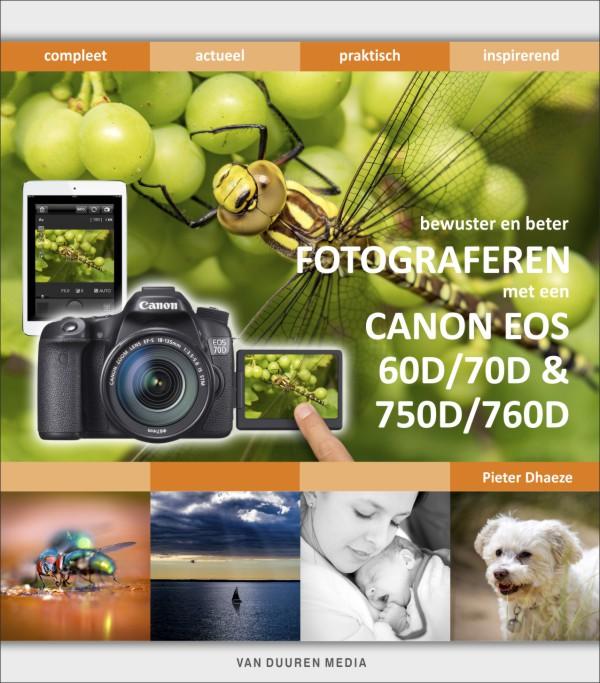 Omslag van bewust en beter fotograferen met de Canon EOS 60D/70D & 750D/760D