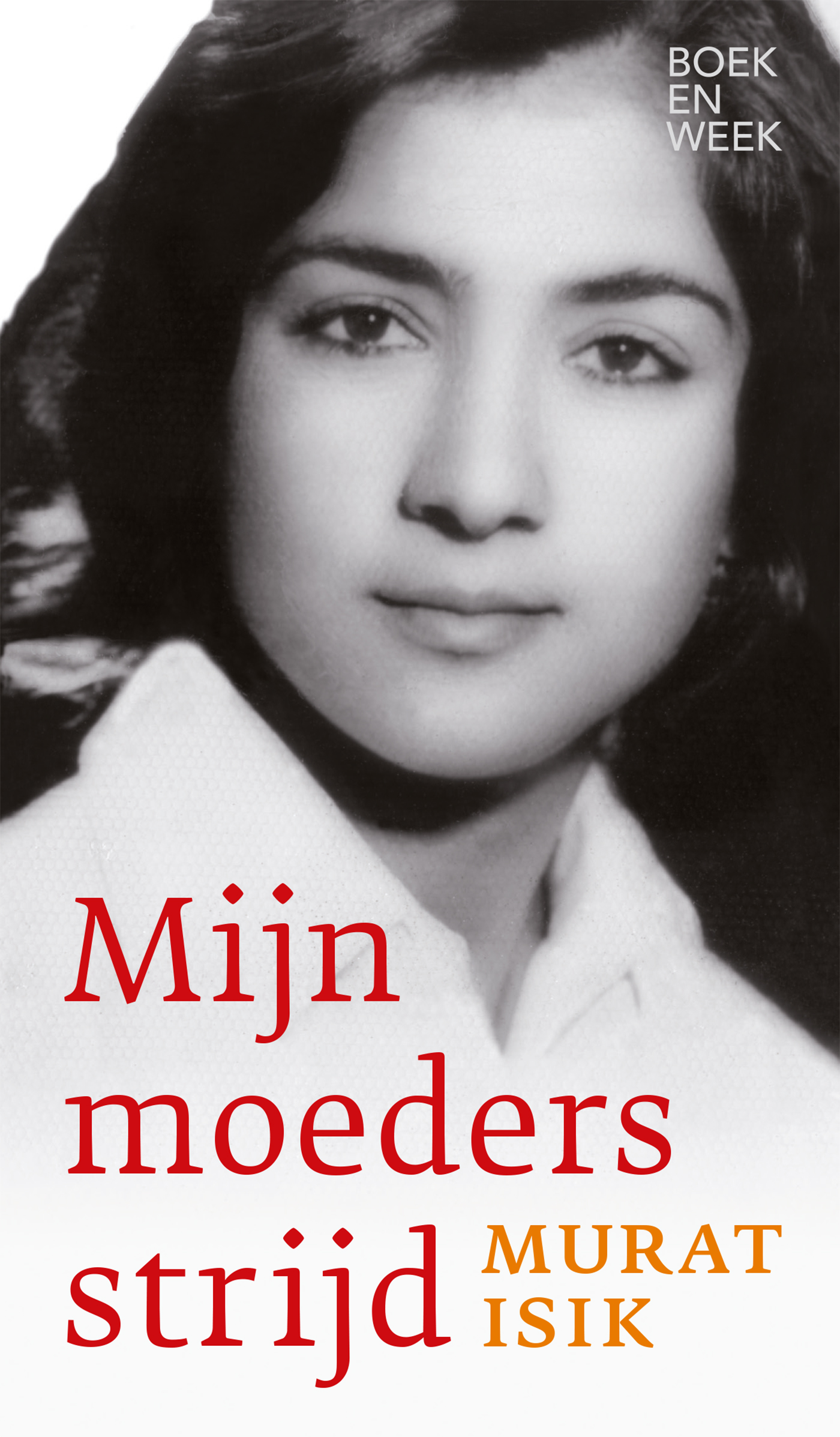 Omslag van Mijn moeders strijd