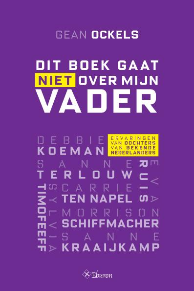 Omslag van Dit boek gaat niet over mijn vader