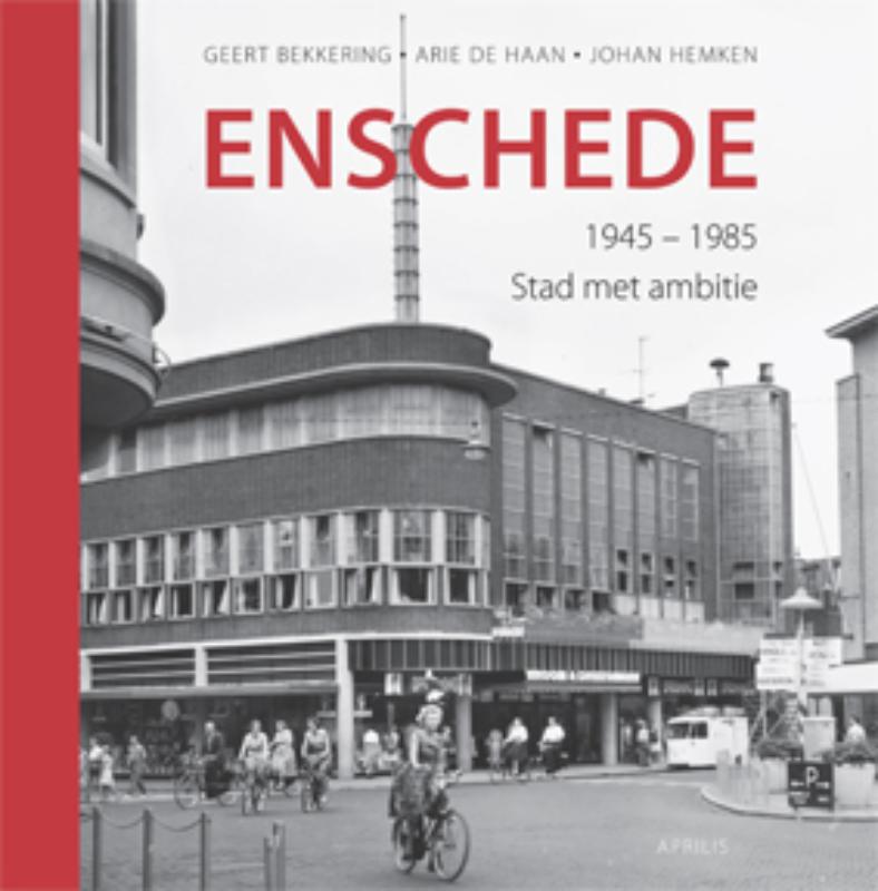 Omslag van Enschede, 1945-1985