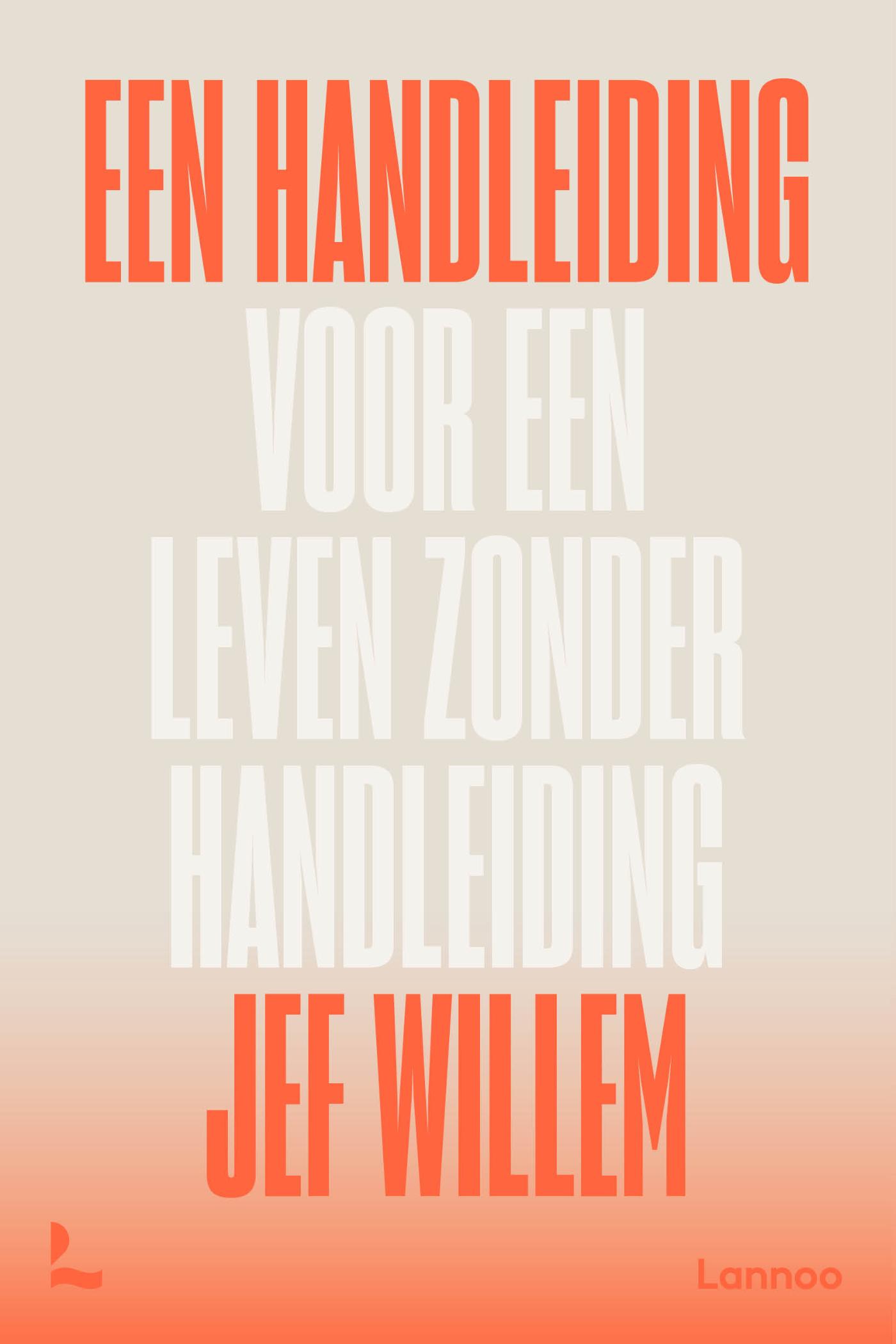 Omslag van Een handleiding voor een leven zonder handleiding