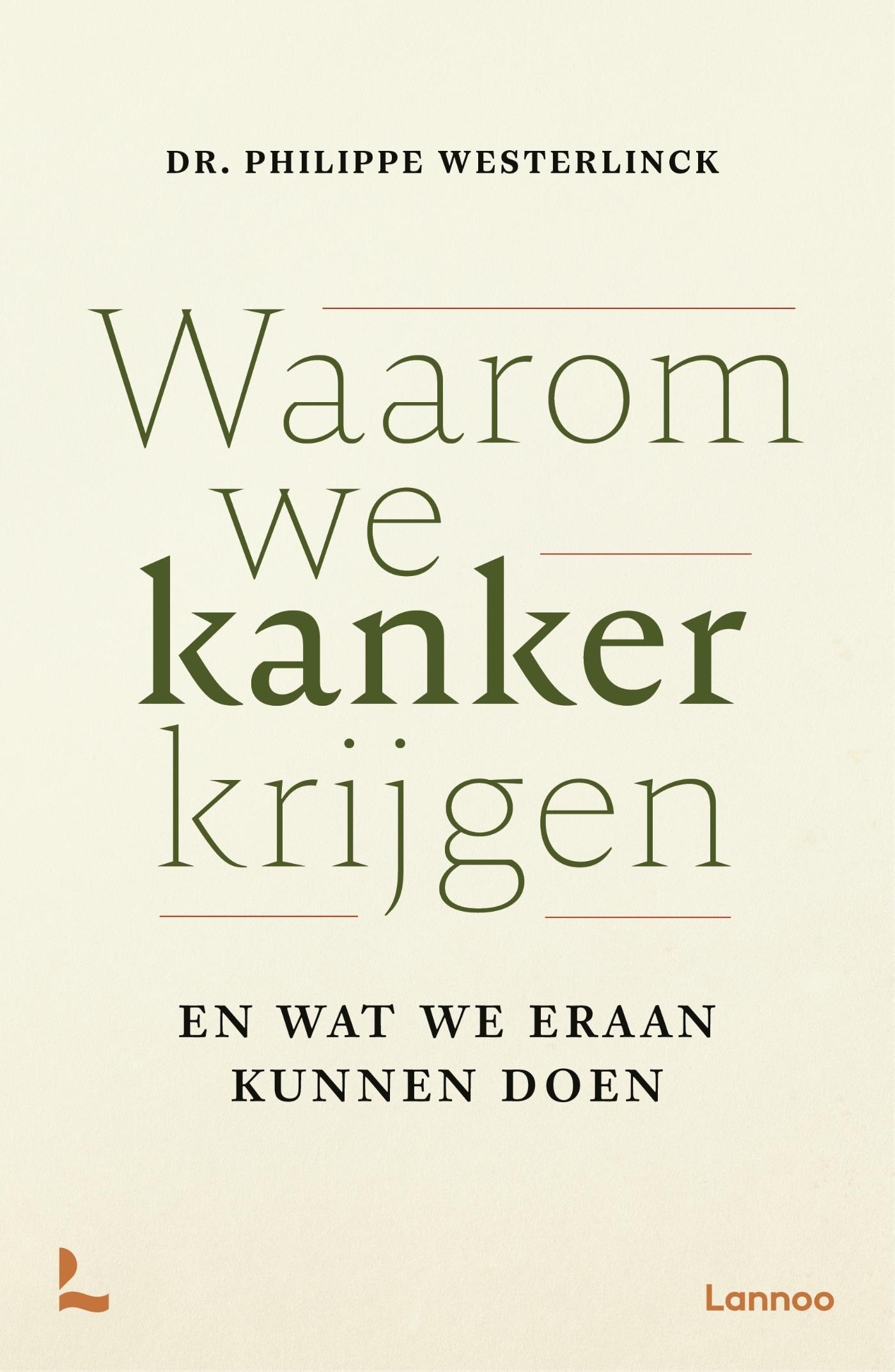 Omslag van Waarom we kanker krijgen