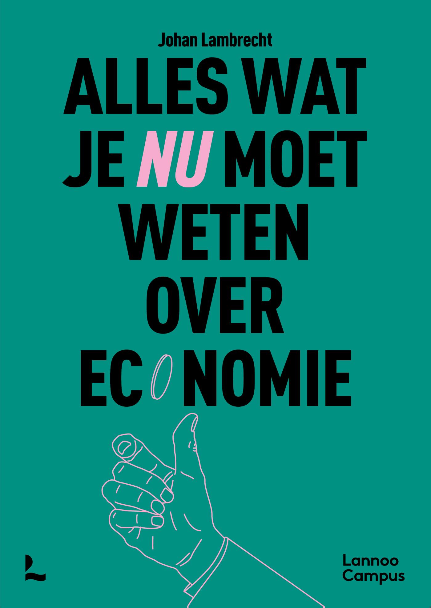 Omslag van Alles wat je nu moet weten over economie