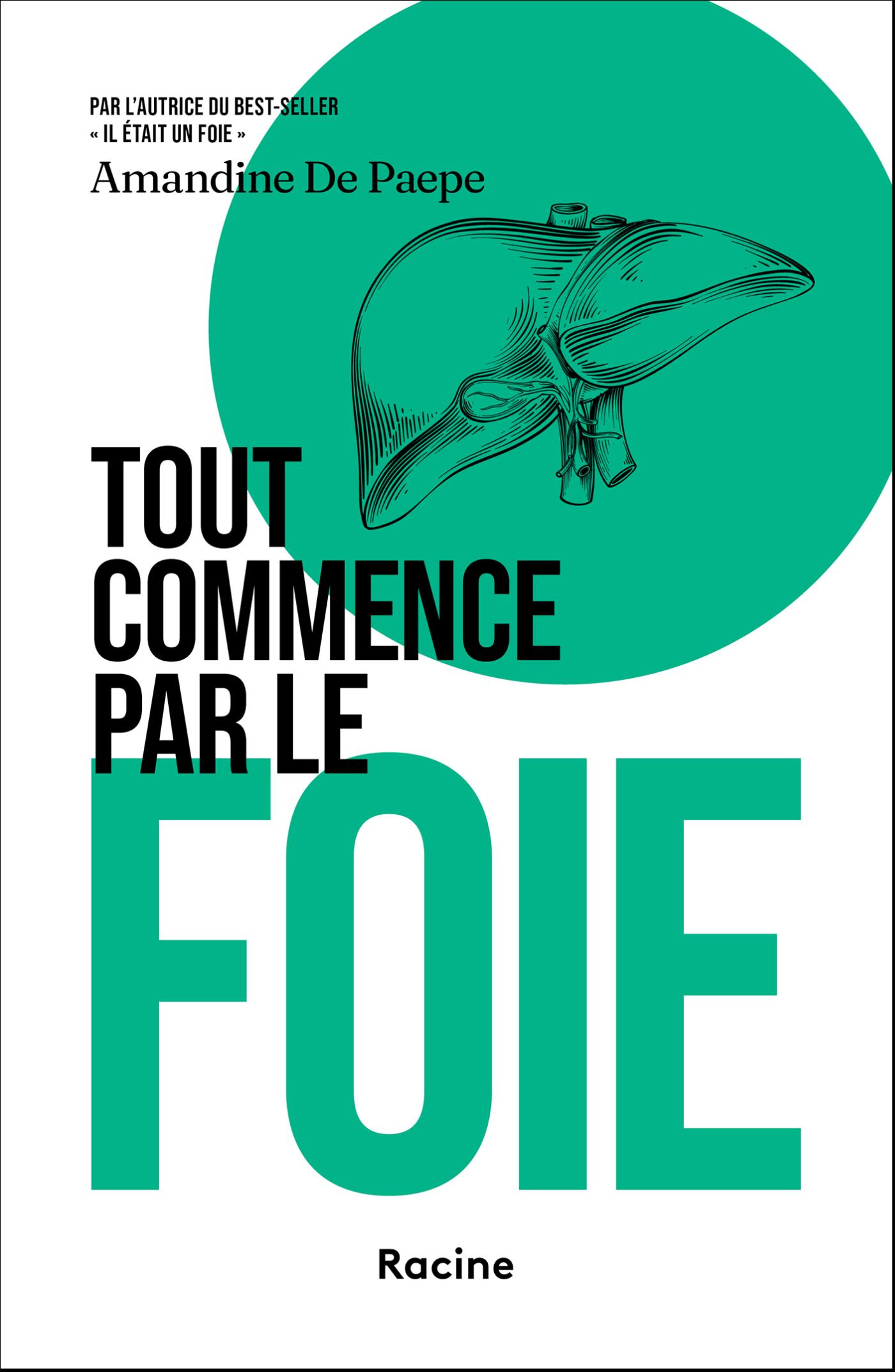 Omslag van Tout commence par le foie