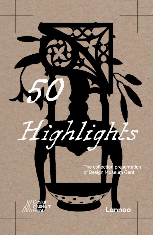 Omslag van 50 highlights. The collection presentation of Design Museum Gent