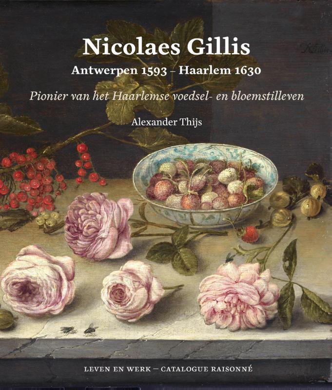 Omslag van Nicolaes Gillis: Antwerpen 1593 - Haarlem 1630