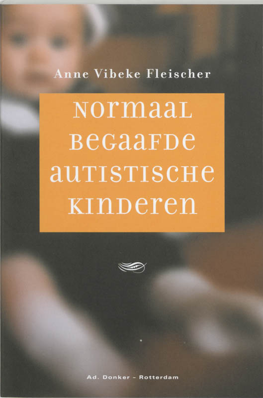 Omslag van Normaalbegaafde autistische kinderen