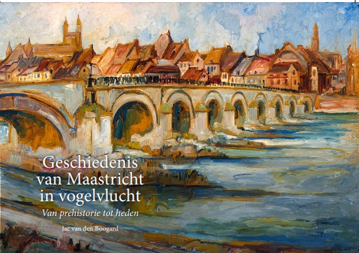 Omslag van Geschiedenis van Maastricht in vogelvlucht