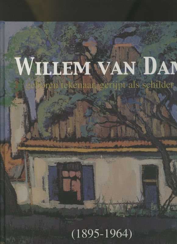 Omslag van Willem van Dam (1895-1964)