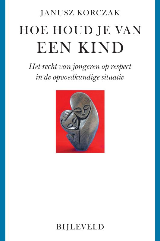 Omslag van Hoe houd je van een kind