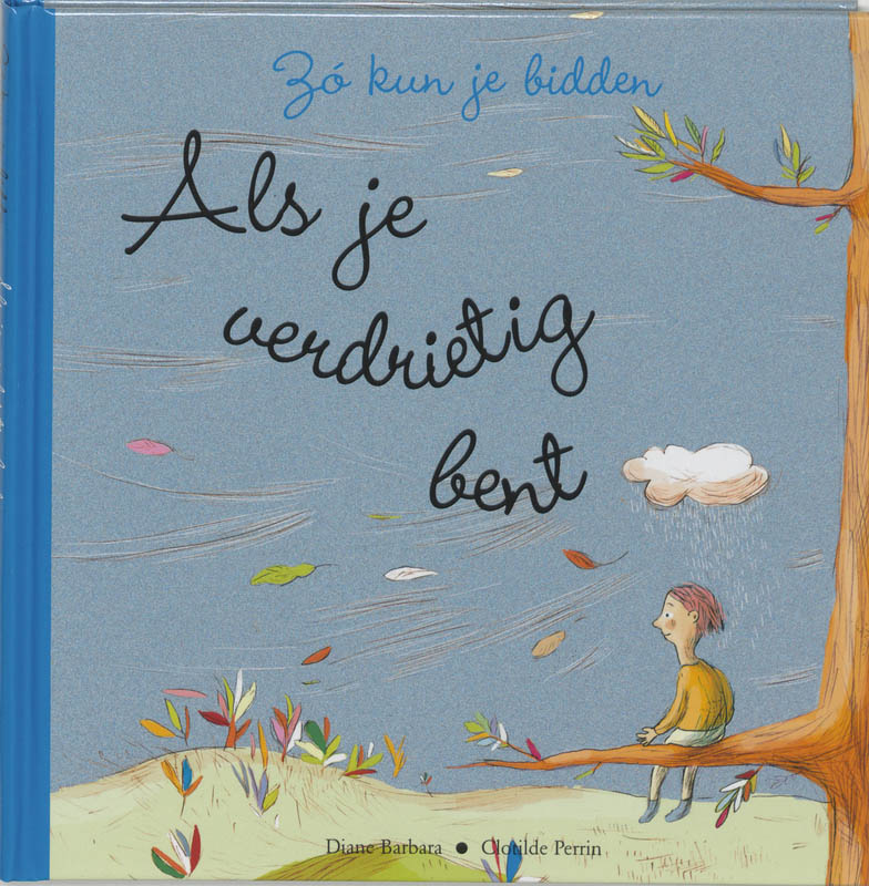 Omslag van Zo kun je bidden als je verdrietig bent