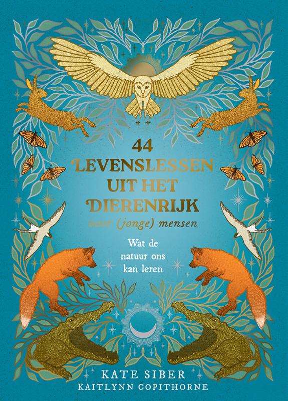 Omslag van 44 levenslessen uit het dierenrijk voor (jonge) mensen