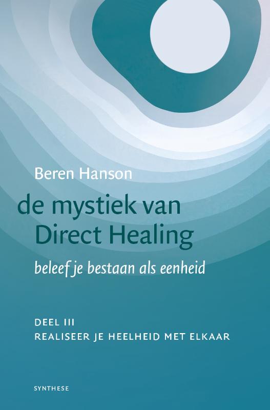 Omslag van III realiseer je heelheid met elkaar