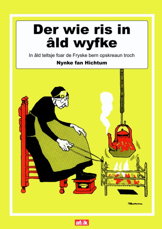 Omslag van Wie ris in ald wyfke