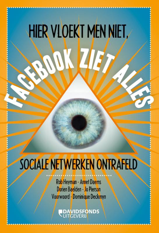 Omslag van Hier vloekt men niet, Facebook ziet alles