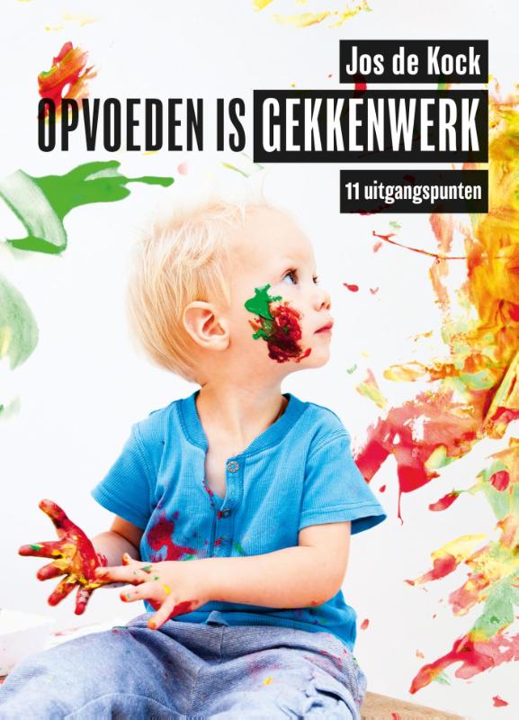 Omslag van Opvoeden is gekkenwerk