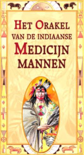 Omslag van Het orakel van de Indiaanse medicijnmannen