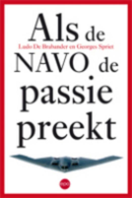 Omslag van Als de NAVO de passie preekt...