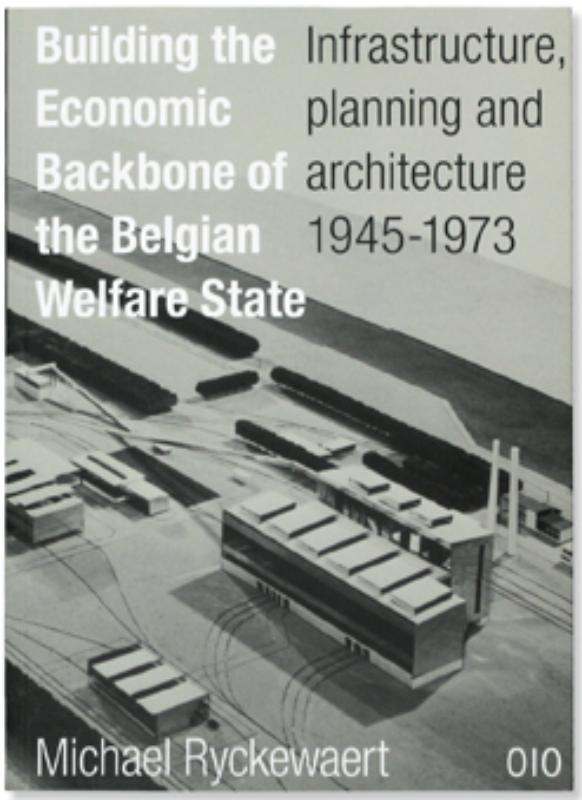 Omslag van Building the Economic Backbone of the Belgian Welfare State