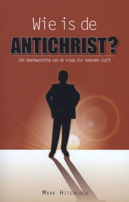 Omslag van Wie is de antichrist?