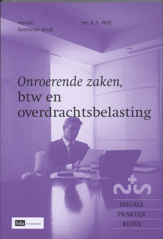 Omslag van Onroerende zaken, btw en overdrachtsbelasting