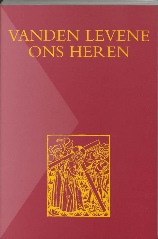 Omslag van Vanden levene Ons Heren