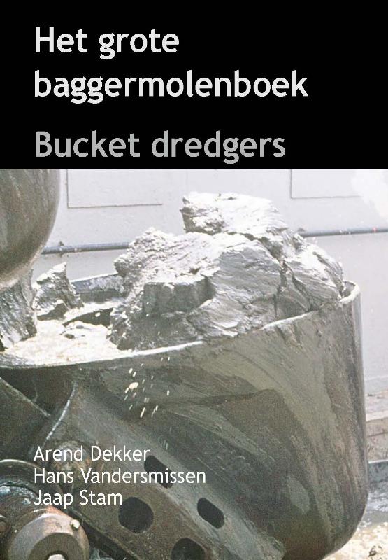 Omslag van Het grote baggermolenboek, Bucket dredgers