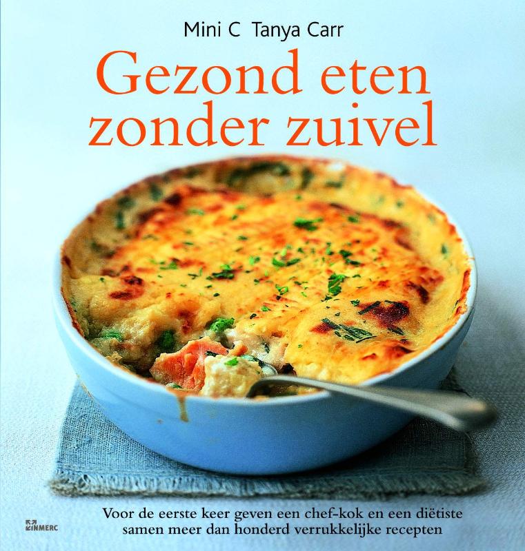Omslag van Gezond eten zonder zuivel