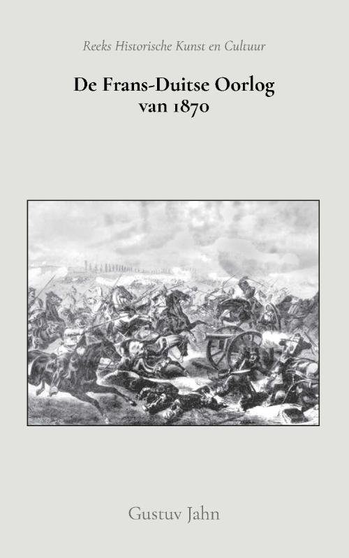 Omslag van De Frans-Duitse oorlog van 1870