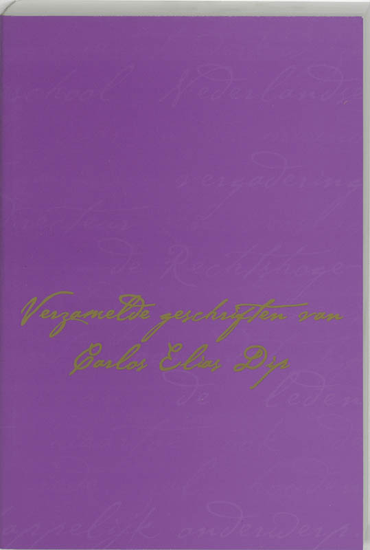 Omslag van Verzamelde geschriften van Carlos Elias Dip