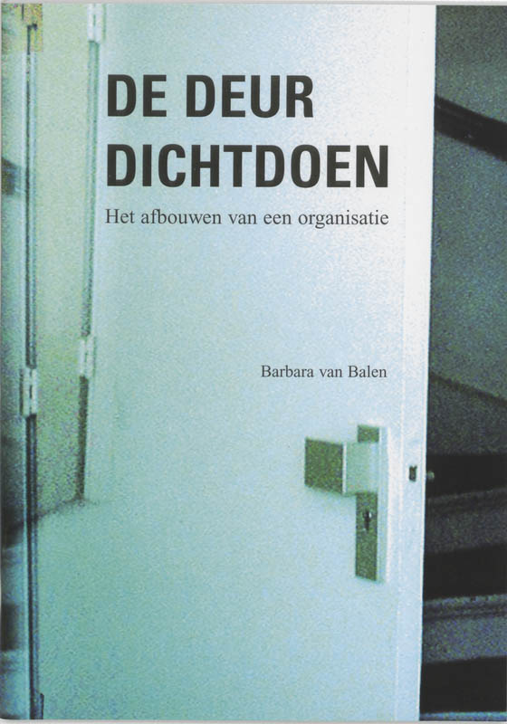 Omslag van De deur dicht doen