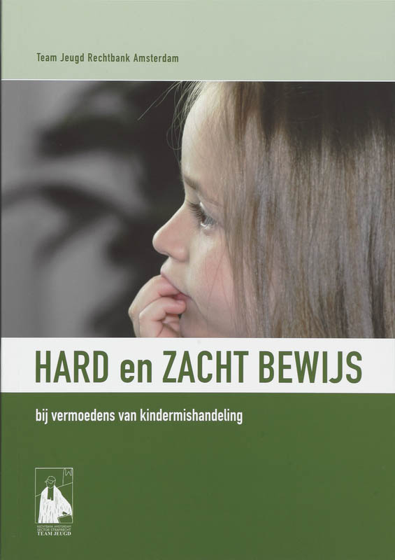 Omslag van Hard en zacht bewijs bij vermoedens van kindermishandeling