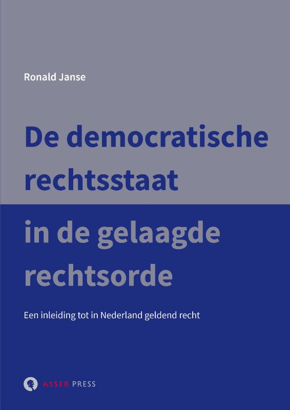 Omslag van De democratische rechtsstaat in de gelaagde rechtsorde