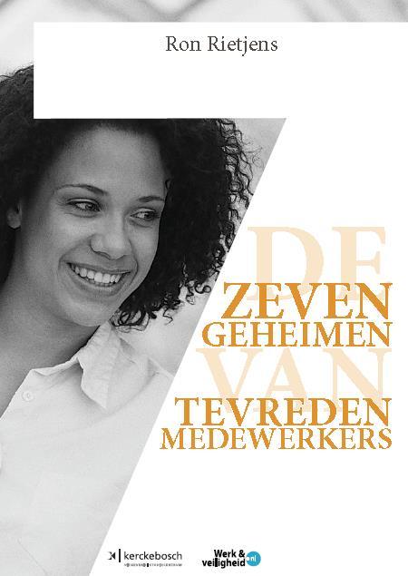 Omslag van De zeven geheimen van tevreden medewerkers