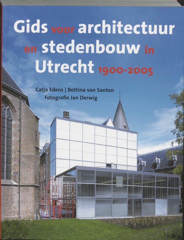 Omslag van Gids voor architectuur en stedenbouw in Utrecht 1900-2005