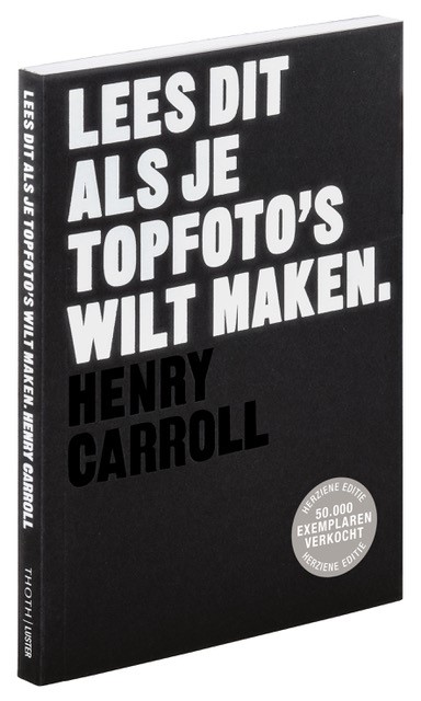 Omslag van Lees dit als je topfoto's wilt maken
