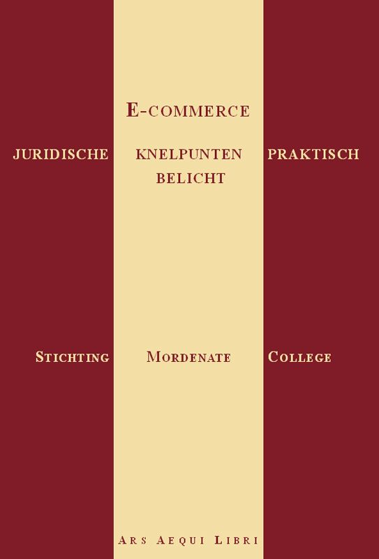 Omslag van E-commerce : juridische knelpunten praktisch belicht