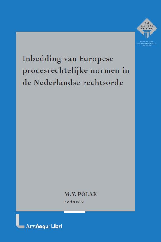 Omslag van Inbedding van Europese procesrechtelijke normen in de Nederlandse rechtsorde